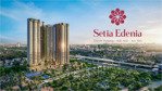 setia edenia (ecoxuân lái thiêu): căn hộ cao cấp, chủ đầu tư quốc tế, ốc đảo xanh giữa thành phố