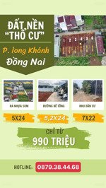 đất ở 5x24 sổ riêng chỉ 990tr tại long khánh, cách nhựa điểu xiển 50m