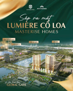 booking ngay hôm nay lumière cổ loa biểu tượng sống sang giữa trái tim global gate