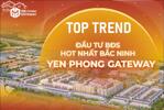  YÊN PHONG GATEWAY – 5 LÔ ĐẤT NỀN CUỐI CÙNG TẠI TÂM ĐIỂM PHỒN VINH 