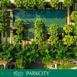 cập nhật quỹ căn chuyển nhượng liền kề - song lập - đơn lập giá tốt nhất tại kđt parkcity hà nội