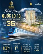 diamond boulevard mặt tiền ql 13 giá tốt nhất khu vực 35tr/m2 tặng full nội thất