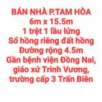 BÁN NHÀ TAM HÒA, 1TRỆT 1LẦU LỬNG, SỔ HỒNG RIÊNG, ĐƯỜNG RỘNG 4.5m GẦN BỆNH VIỆN ĐỒNG NAI (NP121) HN081