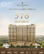 CHÚC MỪNG TOÀ MIRA TOWER – REGAL COMPLEX LẬP KỶ LỤC 578 BOOKING