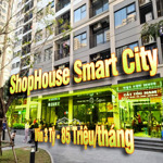 cơ hội kiếm 800 triệu/ năm khi đầu tư shophouse smart city - vốn chỉ 3 tỷ - sổ đỏ lâu dài