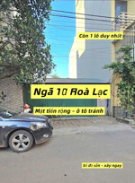 ngã tư hoà lạc còn đúng 1 lô lõi dân cư - giá tốt mặt tiền 6m, vuông vắn sát trục 55m,