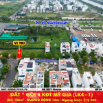 rẻ nhất gói 4 kđt mỹ gia - 100m2 5 tỷ 300 triệu (53 triệu/m2)