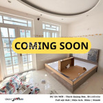 dự án mới - chỉ 5,9tr ngay thích quảng đức, hẻm xe hơi, full nội thất, ban công, cửa sổ lớn,...