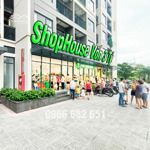 hiếm có khó tìm - lãi 85 triệu/tháng - shophouse khối đế tại vinhomes smart city - sổ sỏ lâu dài
