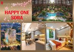 2,89 tỷ 2pn 2wc happy one sora - thủ đức - tp hcm tặng 48th pql, ck đến 19%. cọc ngay ck thêm 100tr