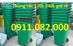 Thùng rác chất lượng giá rẻ cạnh tranh- thùng thu gom rác, thùng rác 120L 240L 660L- lh 0911.082.000