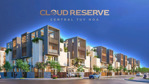 dự án cloud reserve central tuy hoà tổng diện tích 1,84 ha liên hệ 