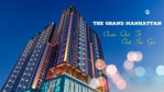 hàng hiếm căn hộ 2pn the grand manhattan, view sông sài gòn thủ thiêm quận 1 chỉ tt vốn 4,5 tỷ