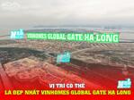 Cập nhật tiến độ Vinhomes Global Gate Hạ Long, Quảng Ninh ngày 09/02/2026