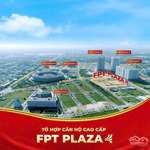 căn hộ fpt4 rất tiềm năng để a/c xem xét đầu tư sinh lời năm 2026