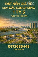 đất ngay cầu long hưng cạnh aqua city full thổ cư 1tỷ5 bank hỗ trợ 1tỷ1 ân hạn gốc 10 năm