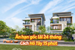 biệt thự đơn lập góc hiếm, ân hạn gốc lãi 24 tháng, cách hồ tây 15 phút di chuyển