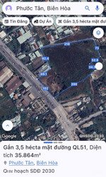 đất lớn 3,5 hécta mặt tiền quốc lộ 51 (phước tân,biên hoà, đồng nai)