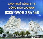 cho thuê văn phòng tầng 2 & tầng 3 tại toà nhà cộng hoà garden