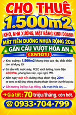 CHO THUÊ 1.500m2 KHO, NHÀ XƯỞNG, MẶT BẰNG KINH DOANH, MẶT TIỀN ĐƯỜNG NHỰA RỘNG 20m GẦN CẦU VƯỢT HÓA AN (XN101)