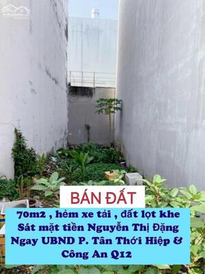 Bán đất lọt khe hxh 70m2 ( 4x18 ) sát mt Nguyễn Thị Đặng Q12 , ngay UBND P. Tân Thới Hiệp - 4 Tỷ nhỉnh 0932030061