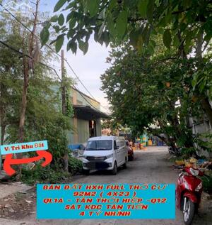 Bán đất hxh full tc 92m2 (4x23) QL1A Quận 12 , sát KDC Tân Tiến , 4 tỷ nhỉnh 0932030061