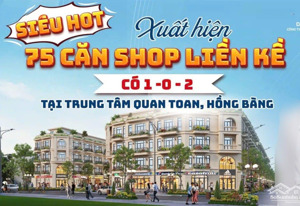 shophouse chợ quán toan, quận hồng bàng hải phòng - 75m2 xây dựng 5 tầng giá chỉ 5.9 tỷ/căn có sổ