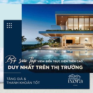 ixora hồ tràm tổ hợp nghỉ dưỡng tỷ đô tp hcm