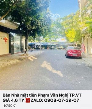 bán nhà mặt tiền phạm văn nghị p.thắng nhất tp.vt 68m vị trí cực đẹp giá siêu tốt 4,6 tỷ bớt lộc