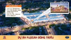 siêu phẩm shophouse a5-2a - áp góc đường 17,5m - ngay cổng chính dự án fujisan đông triều