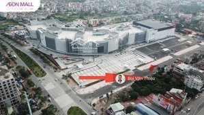 siêu phẩm mặt đường aeon mall, lê chân, hải phòng. vị trí đắc địa, kinh doanh cực đỉnh