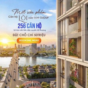 sun group ra mắt !! căn hộ lõi trung tâm thành phố đà nẵng
"sở hữu lâu dài"