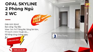 nhà mới bán nhanh 2pn chỉ 1,8 tỷ sổ sẵn căn hộ opal skyline. lh: 