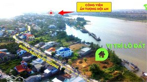 bán lô đất 1528m2 đường nguyễn tri phương - tp hội an view sông 2 mặt tiền phù hợp làm khách sạn