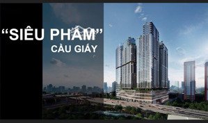 sun grand city cầu giấy biểu tượng sống đỉnh cao từ sun group chính thức ra mắt tháng 8/2025