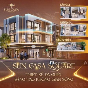 sun casa square nhà phố thương mại đẳng cấp giữa trung tâm vsip ii