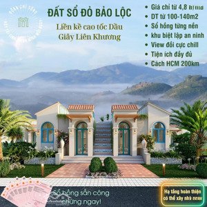 đất sổ đỏ ở bảo lộc khu compound an ninh, view đồi liền kề cao tốc dầu giây liên giá 4,8tr