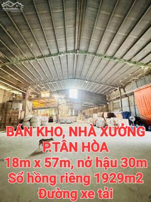 BÁN RẺ KHO, NHÀ XƯỞNG TÂN HÒA, SỔ HỒNG RIÊNG, ĐƯỜNG XE TẢI