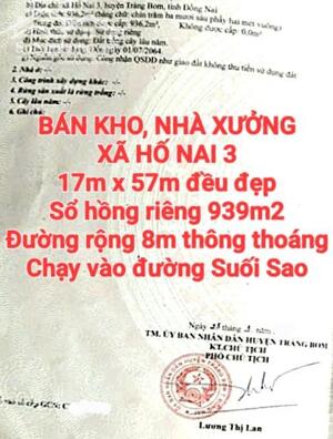 BÁN ĐẤT, KHO, NHÀ XƯỞNG XÃ HỐ NAI 3 SỔ HỒNG RIÊNG, ĐƯỜNG RỘNG 8m THÔNG THOÁNG