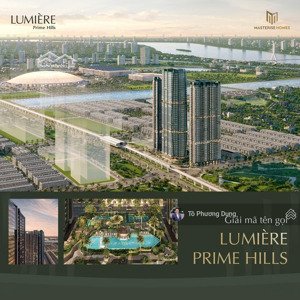 nhận booking lumière prime hills masterise cổ loa, giá từ 120tr/m2, ck 17%, htls 70%, full nt 5 sao