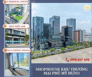 shophouse cardinal court tâm điểm thương mại giữa trung tâm tài chính quốc tế phú mỹ hưng