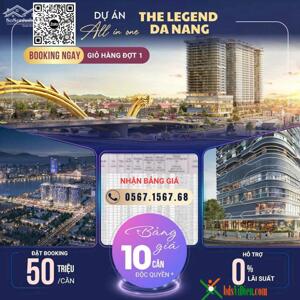 ĐẶT BOOKING THE LEGEND CITY ĐÀ NẴNG | GIỎ HÀNG CĂN HỘ THE LEGEND CĐT MỞ BÁN ĐỢT 1
