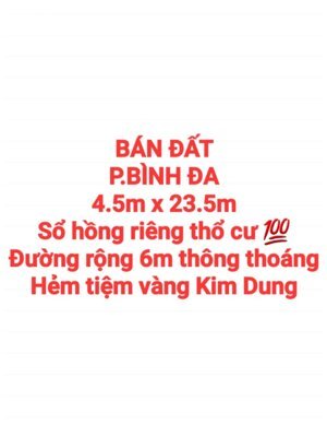 BÁN ĐẤT BÌNH ĐA, SỔ HỒNG RIÊNG THỔ CƯ HẺM TIỆM VÀNG KIM DUNG, ĐƯỜNG 6m THÔNG