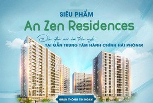 bán căn hộ thương mại an zen residences với giá chỉ từ 28tr/m2. khu đô thị pg, an dương, hải phòng