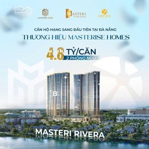 cơ hội duy nhất sở hữu căn hộ đẳng cấp quốc tế masteri rivera giữa lòng đà nẵng