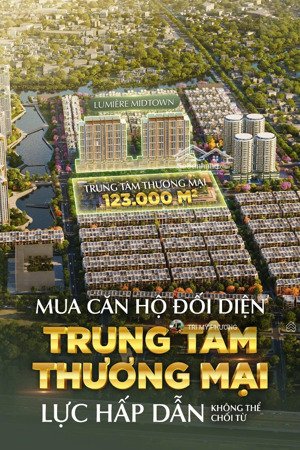 lumière midtown - giá bán gốc cđt masterise home + chiết khấu cao, căn 2pn - view tttm và nhạc nước