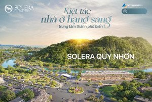 hot - cơ hội đầu tư tốt nhất 2025 - chỉ 59 căn nhà phố solera quy nhơn - đặt ngay kẻo lỡ