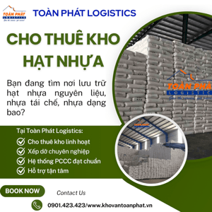  Cho thuê kho lưu trữ hạt nhựa – An toàn, khô ráo, tiện xuất – nhập
