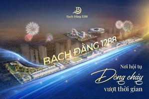 quỹ căn đẹp vip dt bạch đằng 1288 vị trí đẹp nhât dự án