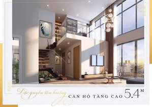 căn hộ cao trần 5.4m, thiết kế xanh 6 lõi thông tầng, thanh toán 780tr đến nhận nhà, 10% ký hđmb